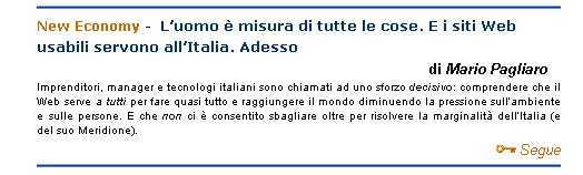 L'uomo e' misura di tutte le cose. E i siti Web usabili servono all'Italia. Adesso